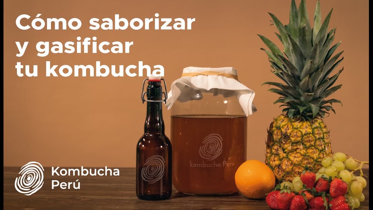 C&oacute;mo saborizar y gasificar mi kombucha - segunda fermentaci&oacute;n
