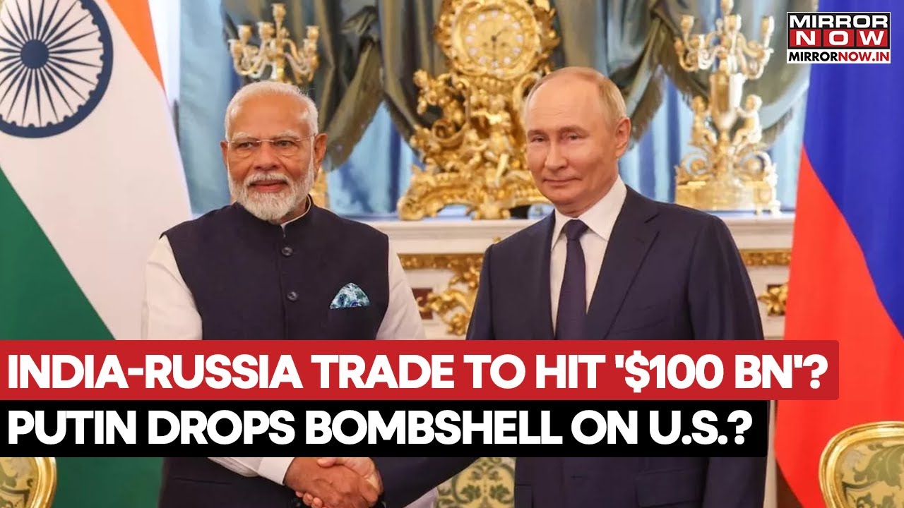 Объем торговли между Индией и Россией достигнет 100 миллиардов долларов? Масштабное заявление Пут...