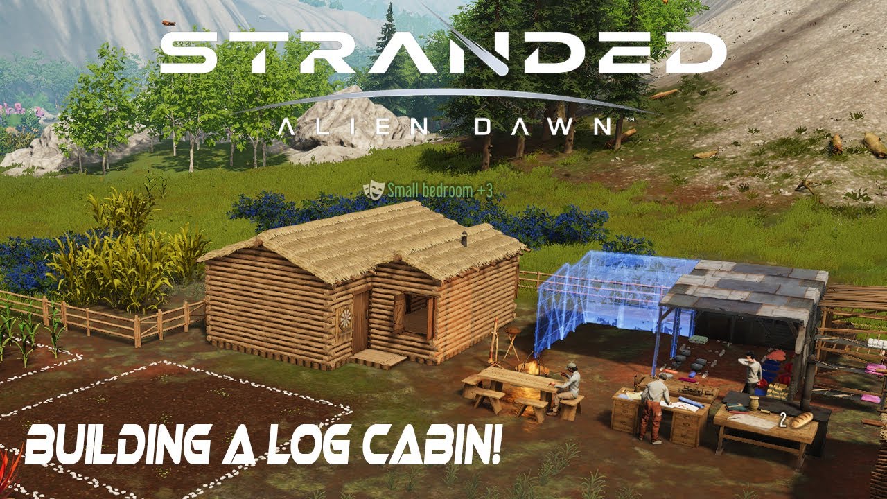 BUILDING A COZY LOG CABIN ON AN ALIEN PLANET! | Stranded: Alien Dawn | #2