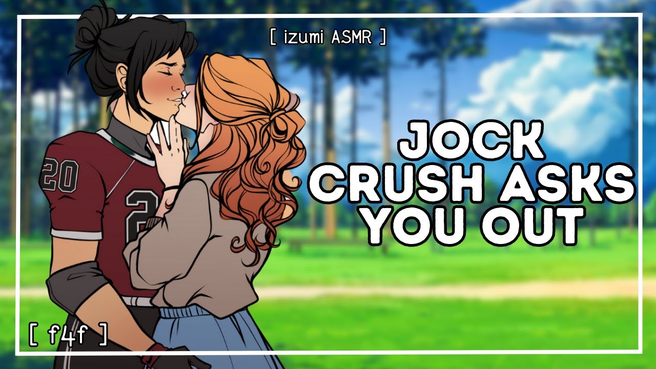 ASMR: jock crush asks you out on a date [sapphic] [f4f]