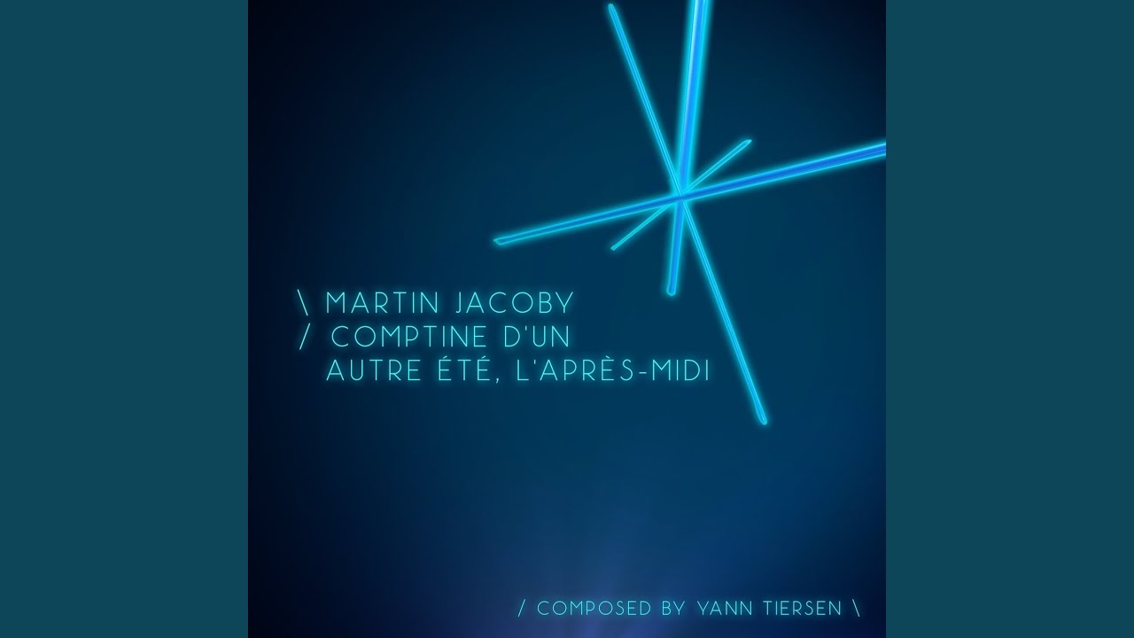 Comptine d'un autre &eacute;t&eacute;, l'apr&egrave;s-midi