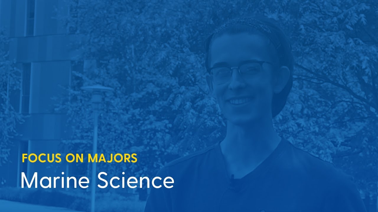 Focus on Majors: Marine Science