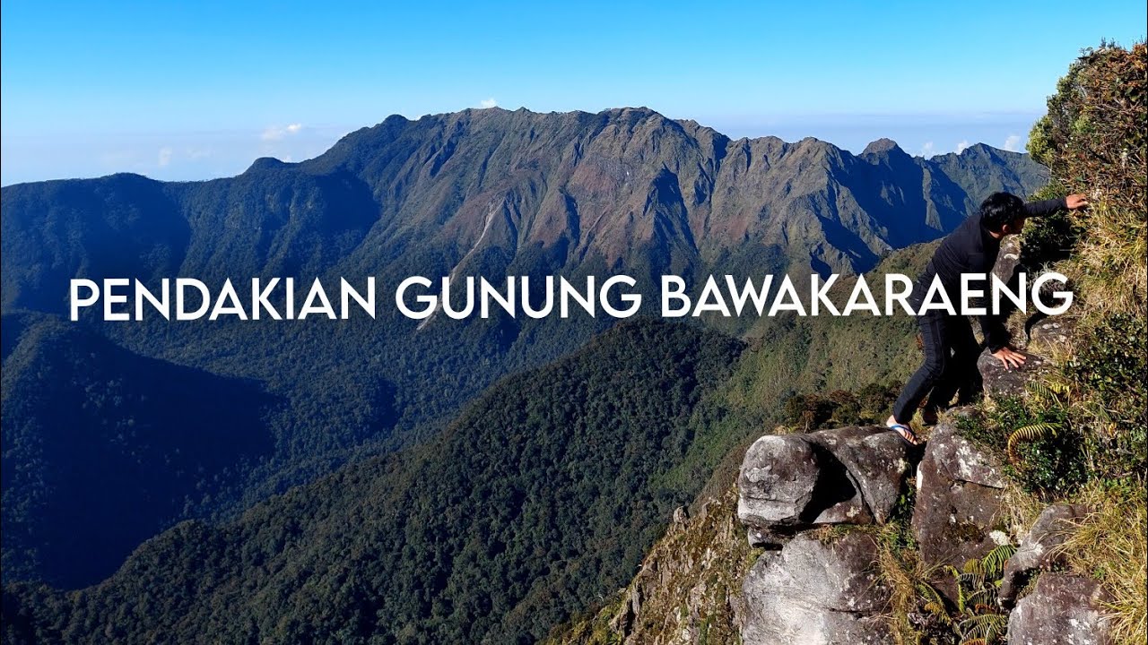 PENDAKIAN GUNUNG BAWAKARAENG 2830 MDPL | VIA LEMBANNA