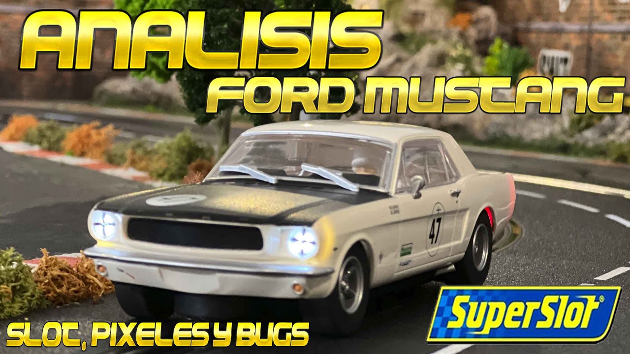 Análisis Ford Mustang SuperSlot