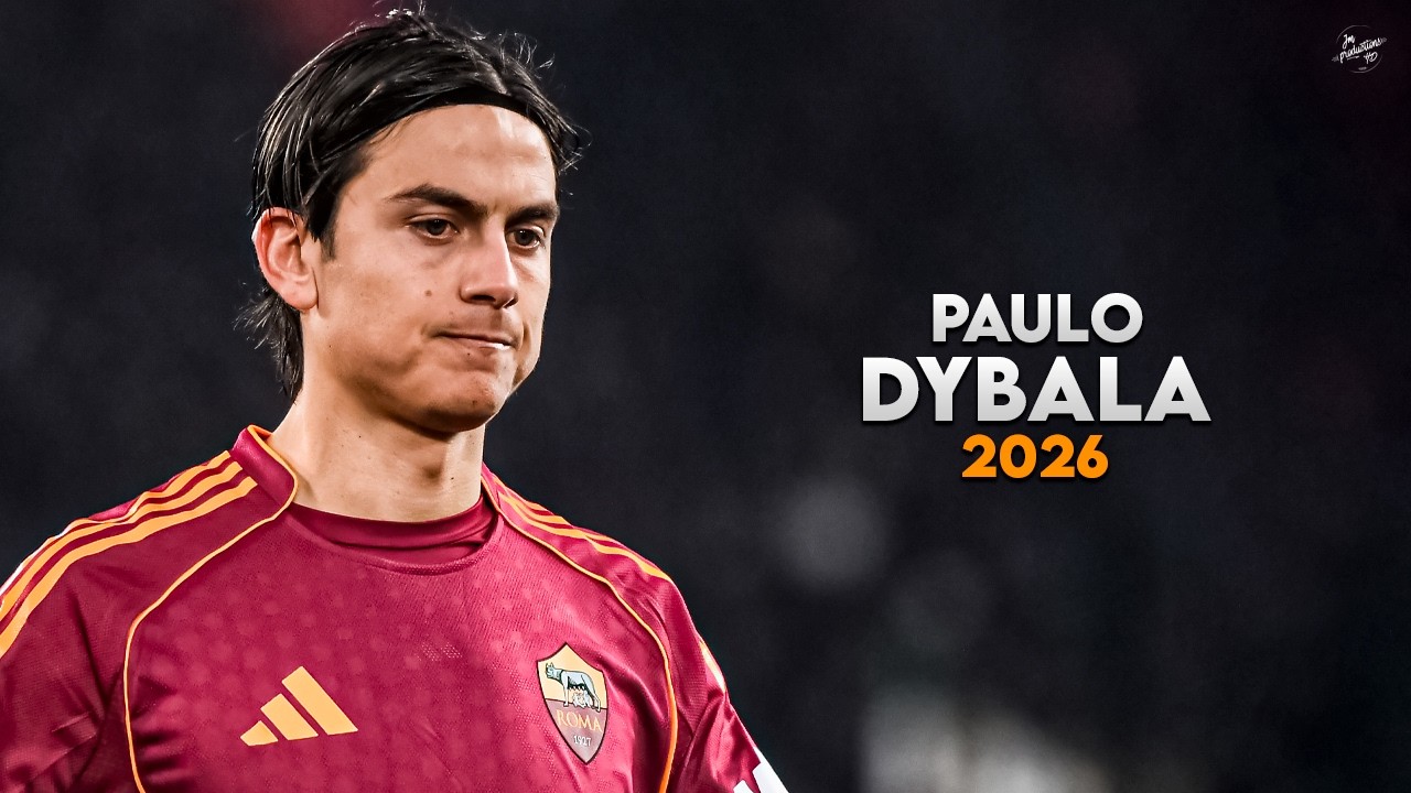 Paulo Dybala 2026 &ndash; Magiczne umiejętności, asysty i gole &ndash; Rzym | HD