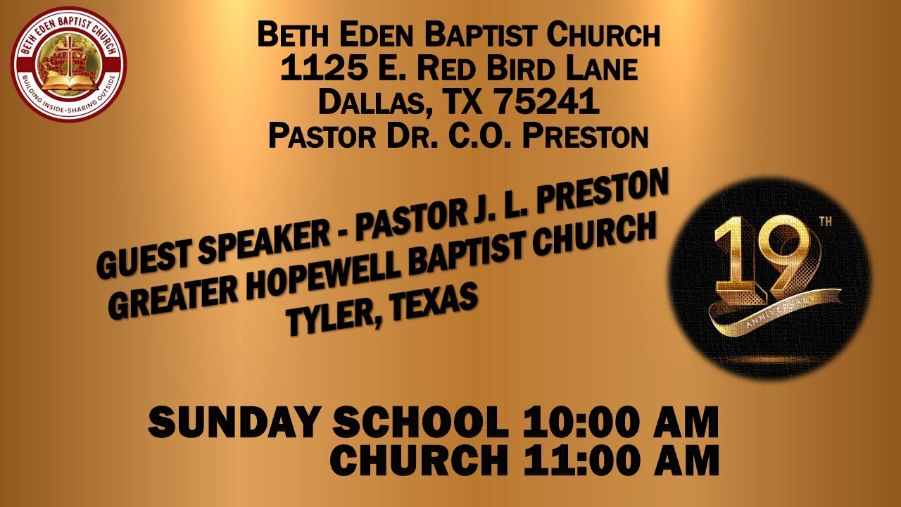 Beth Eden Baptist Church Dallas, TX Streaming Live 11am Mar 15, 2026. Dr C O Preston Senior Pastor