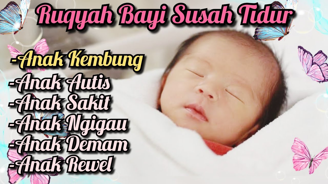 Bayi Menangis,Perut Kembung,Rewel || Perdengarkan Ayat ini
