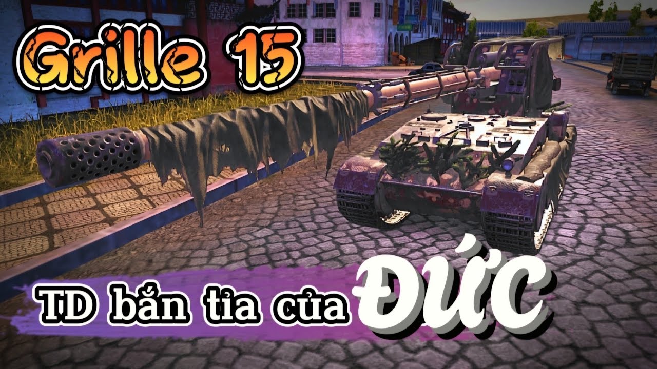 Grille 15 - TD bắn tỉa mỏng nhất cấp 10 - World of Tanks Blitz ( WoT Blitz )