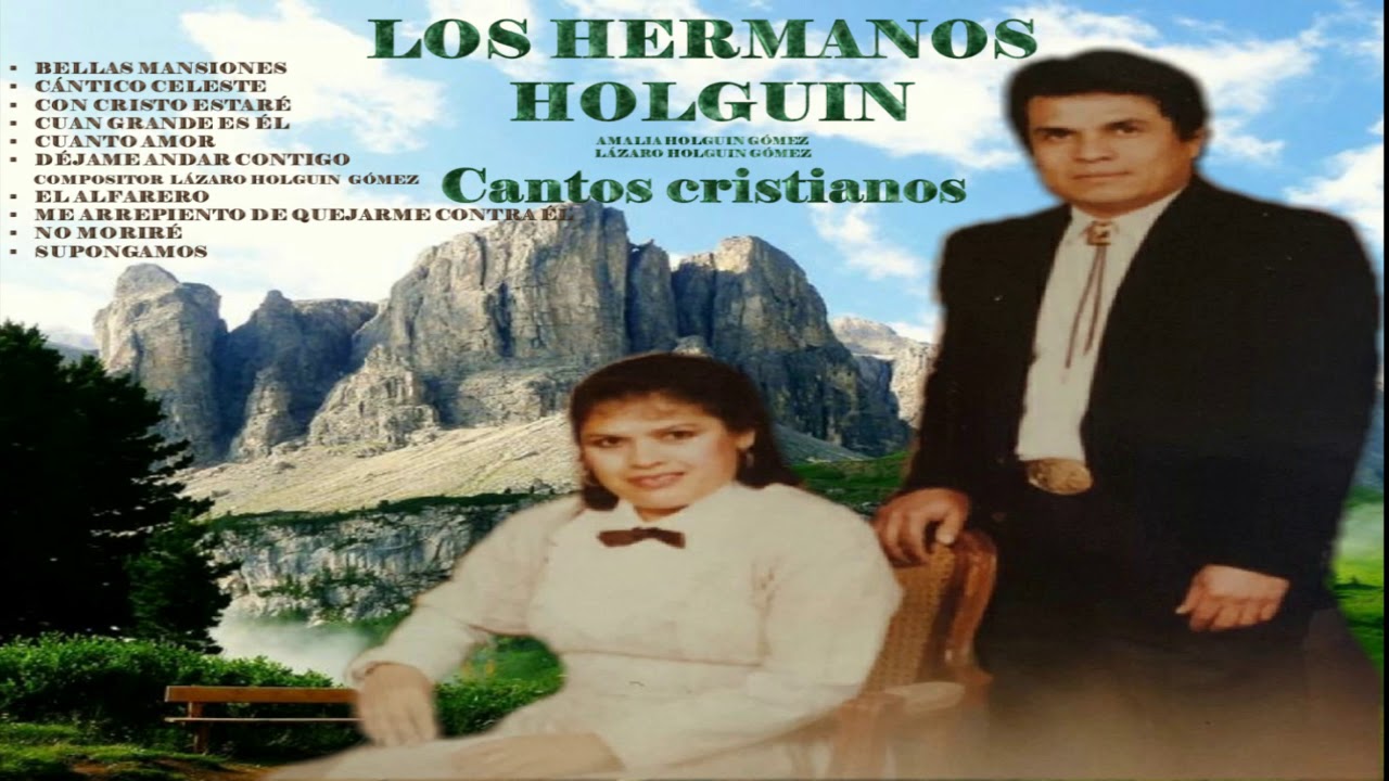 LOS HERMANOS HOLGUIN VOL  1