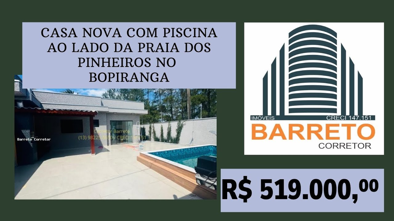 749 - CASA NOVA A VENDA COM PISCINA AO LADO DA PRAIA DOS PINHEIROS POR $519 MIL NO BOPIRANGA