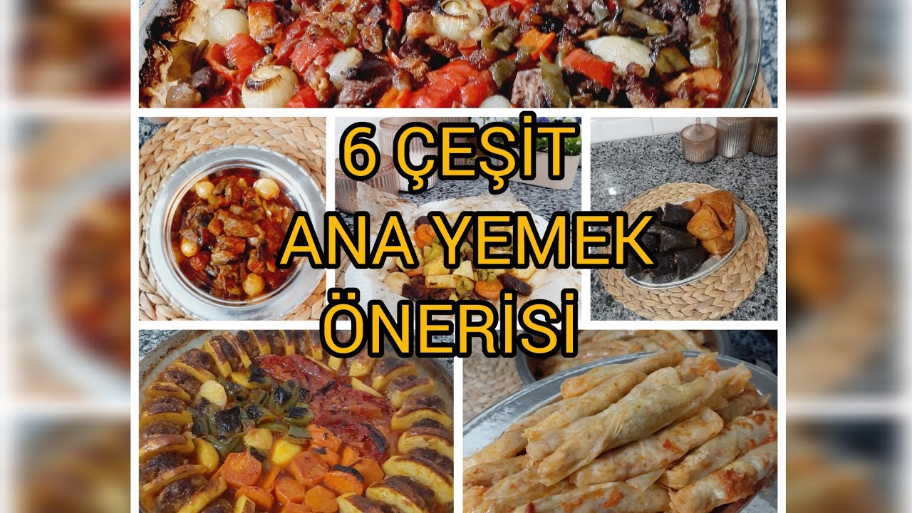 6 Çeşit Ana Yemek #anayemekler #etliyemek #lahanasarması #dolma #kağıtkebabı #güveç #köfte #food 