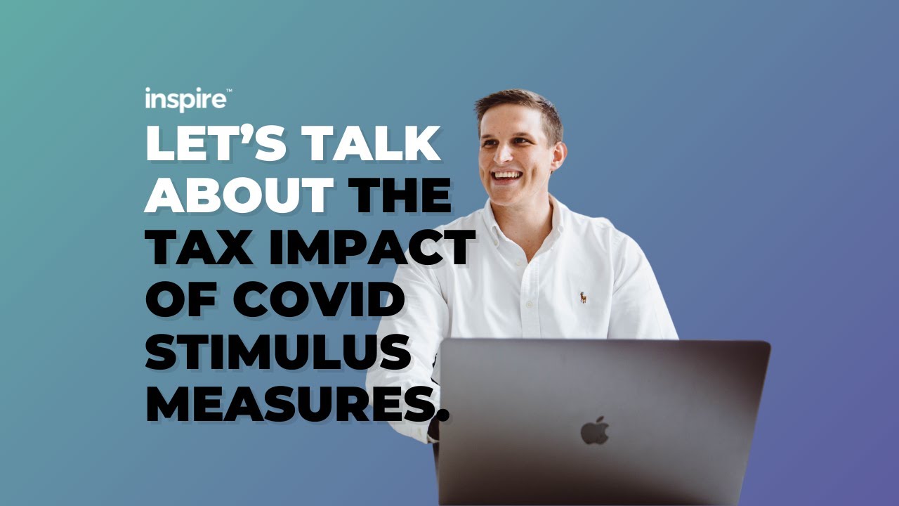 Let's Talk About The Tax Impact Of COVID Stimulus Measures