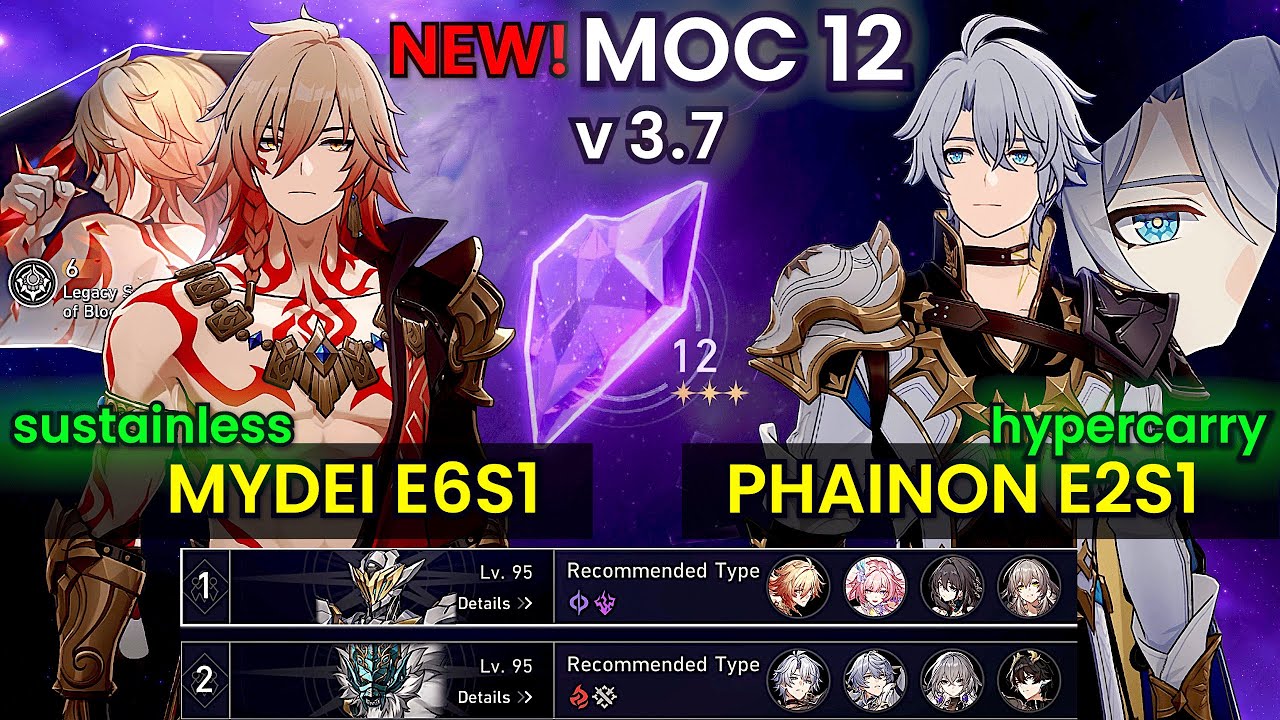 MOC 3.7 | Memory Of Chaos | FLOOR 12 | E6S1 Mydei & E2S1 Phainon | Honkai: Star Rail