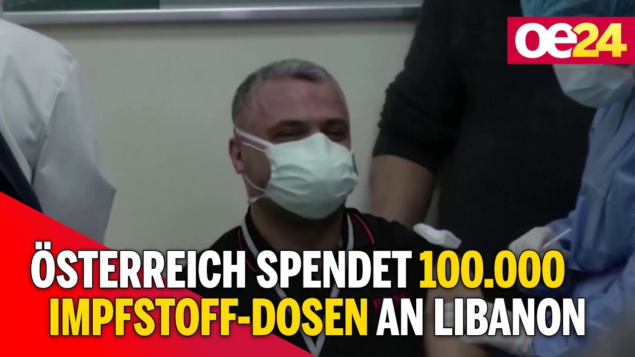 Corona: Österreich spendet 100.000 Impfstoff-Dosen an Libanon