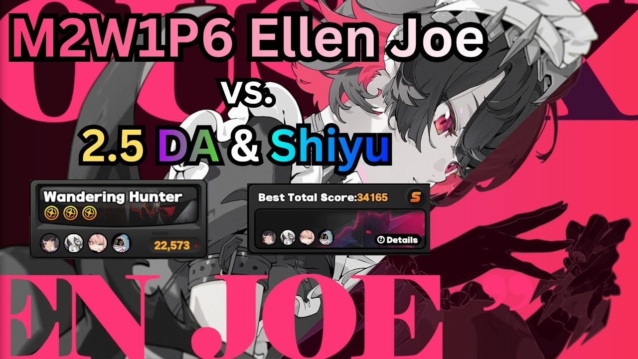 M2W1P6 Ellen Joe vs. New 2.5 Endgame