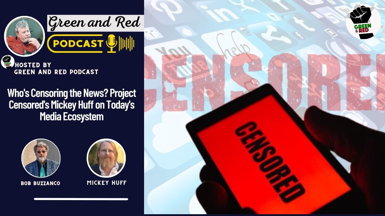 Who's Censoring the News?  Mickey Huff of "Project Censored" on Today's Media Ecosystem
