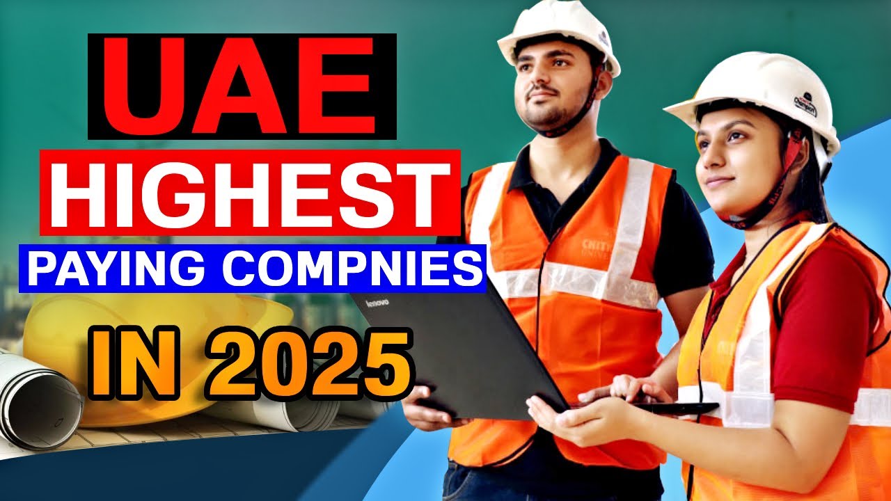 Highly Paid Construction Companies in UAE in 2025