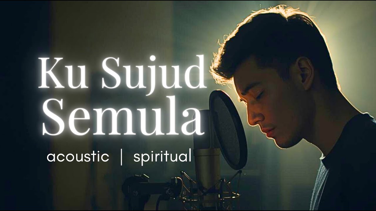 Ku Sujud Semula
