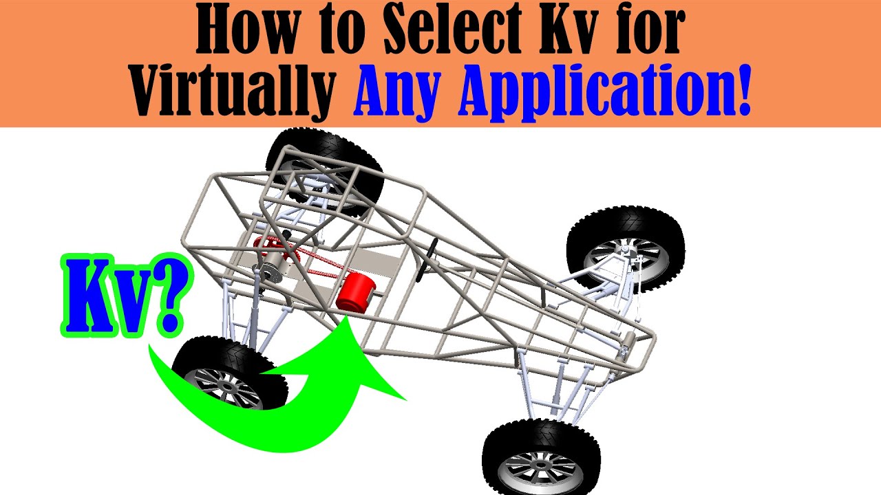Selecting Motor Kv for Any EV ( e-Vehicle) or Application