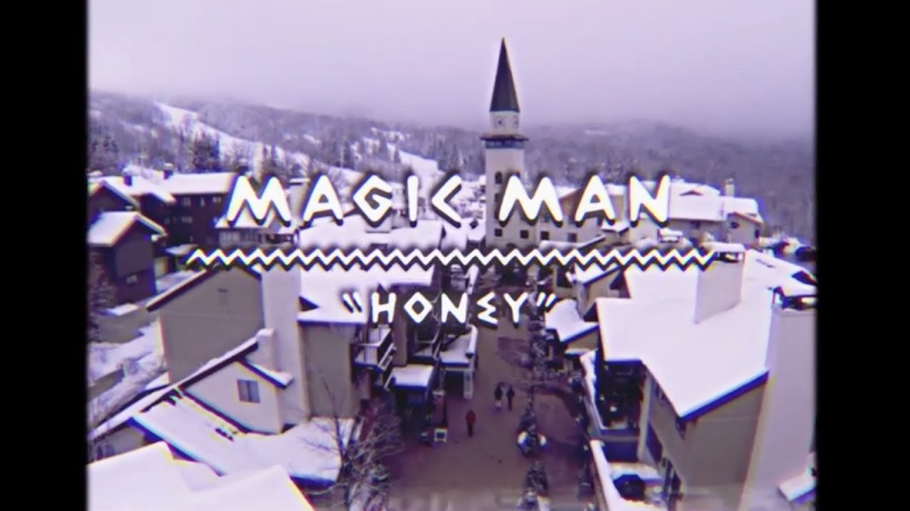 Magic Man - Honey | The Wild Honey Pie On The Mountain