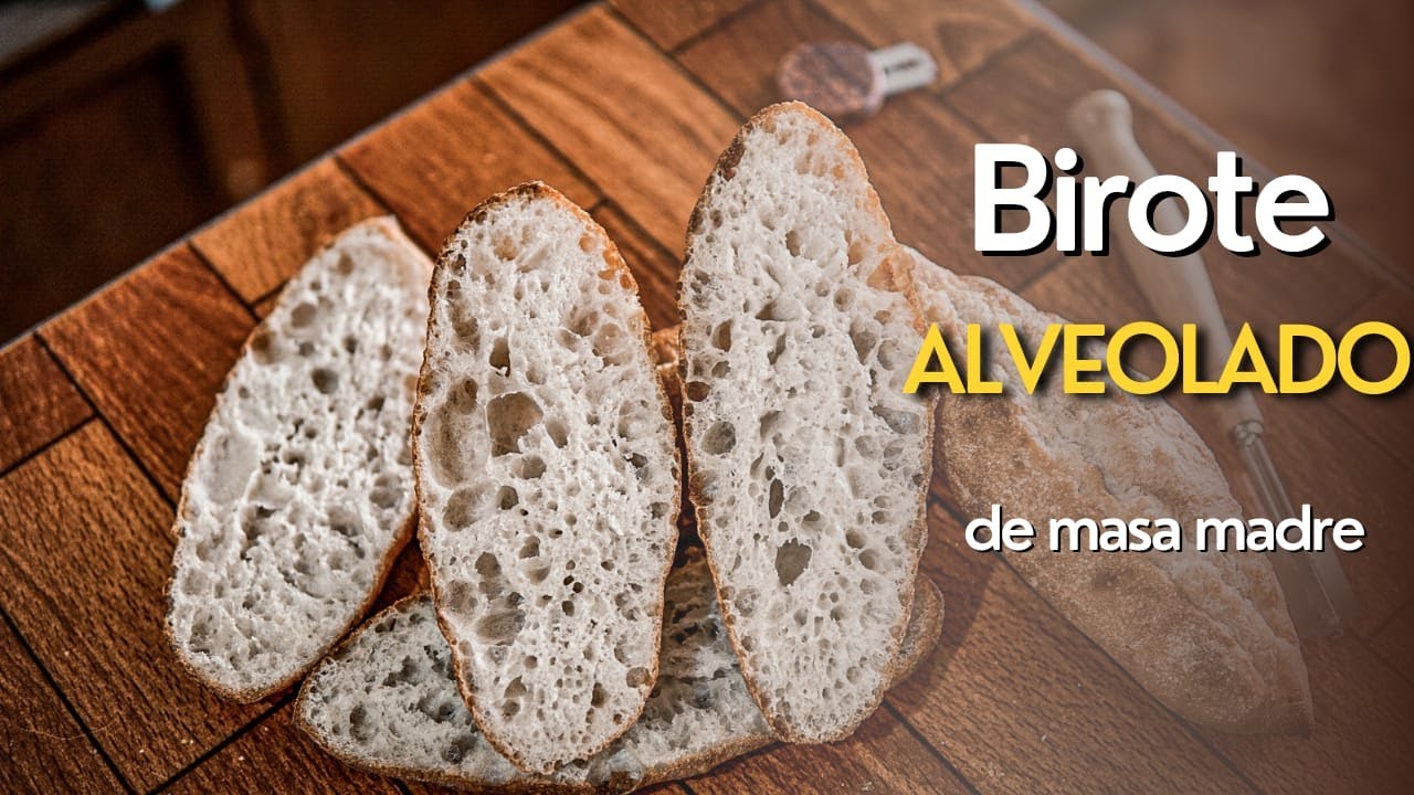 🥖🥖🥖 🤤Birote ALVEOLADO de MASA MADRE 🤤🥖🥖🥖