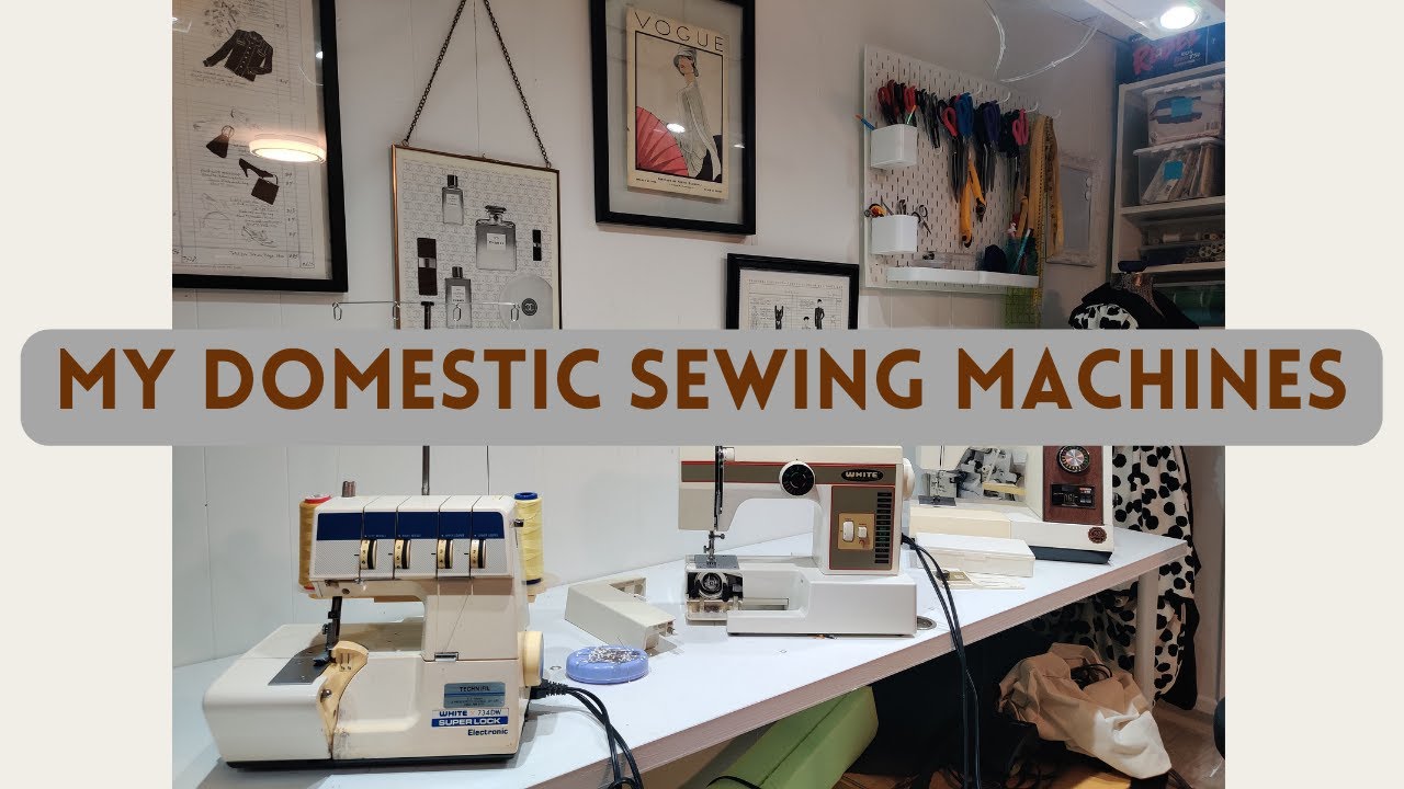 Meet my Domestic Sewing Machines | becauseimcrafty