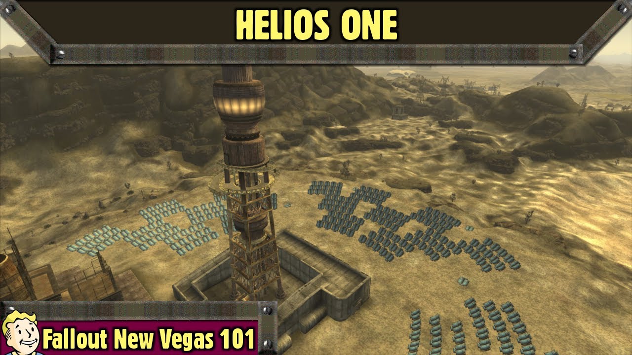 Fallout New Vegas 101 : Helios One