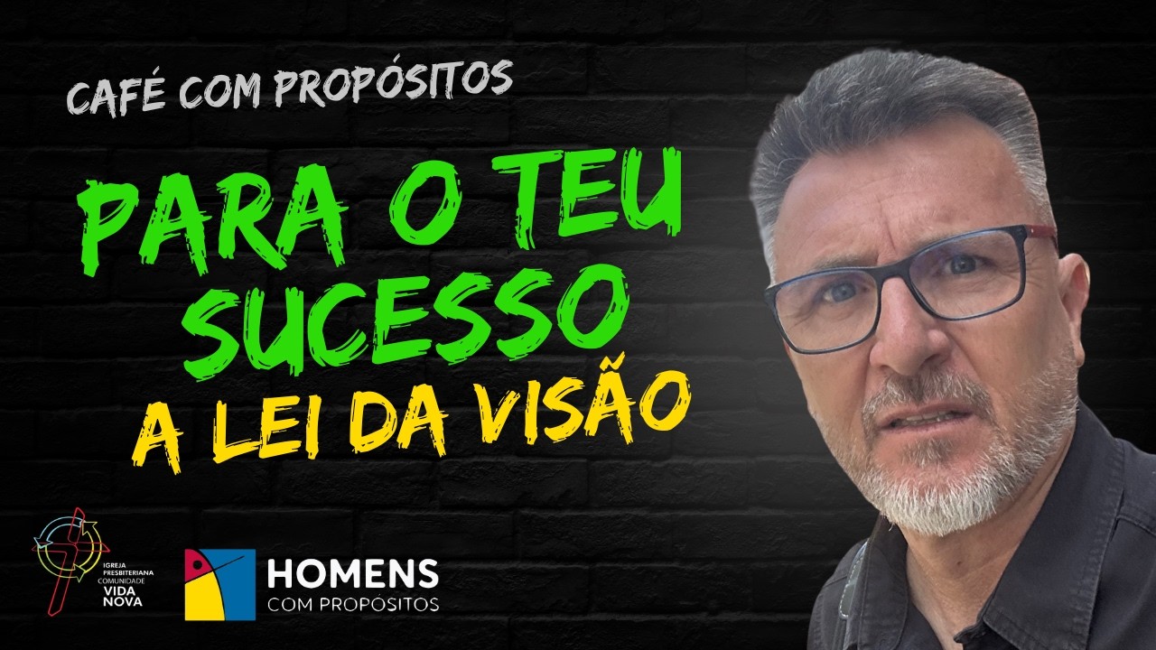 CP 026| A lei da VISÃO - 1/25 Lei do Sucesso | 09/03/26