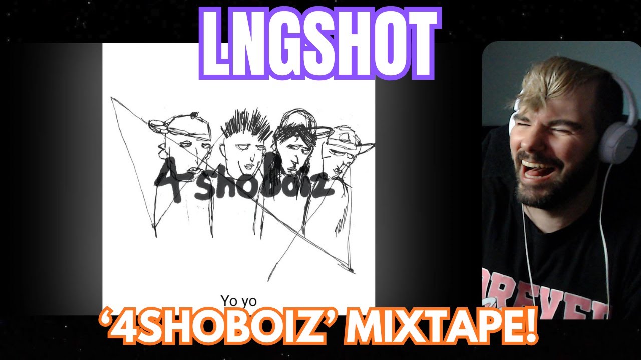 LNGSHOT - '4ShoBoiz' Mixtape Reaction!