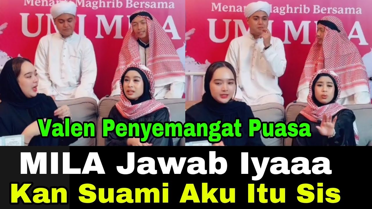 VALEN PENYEMANGAT !!! Umi Mila Saat Puasa CIEE Romantisss