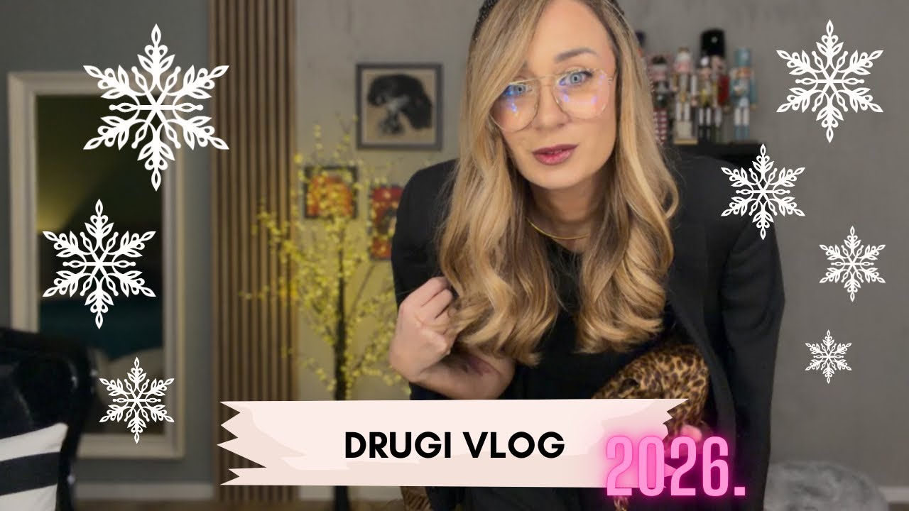 Vlog 2 / 2026.