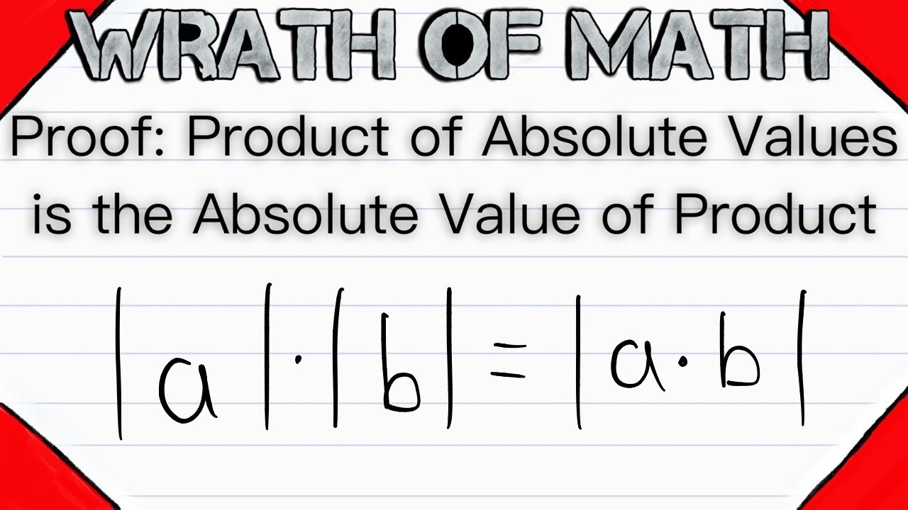 Proof: Product of Absolute Values is the Absolute Value of the Product