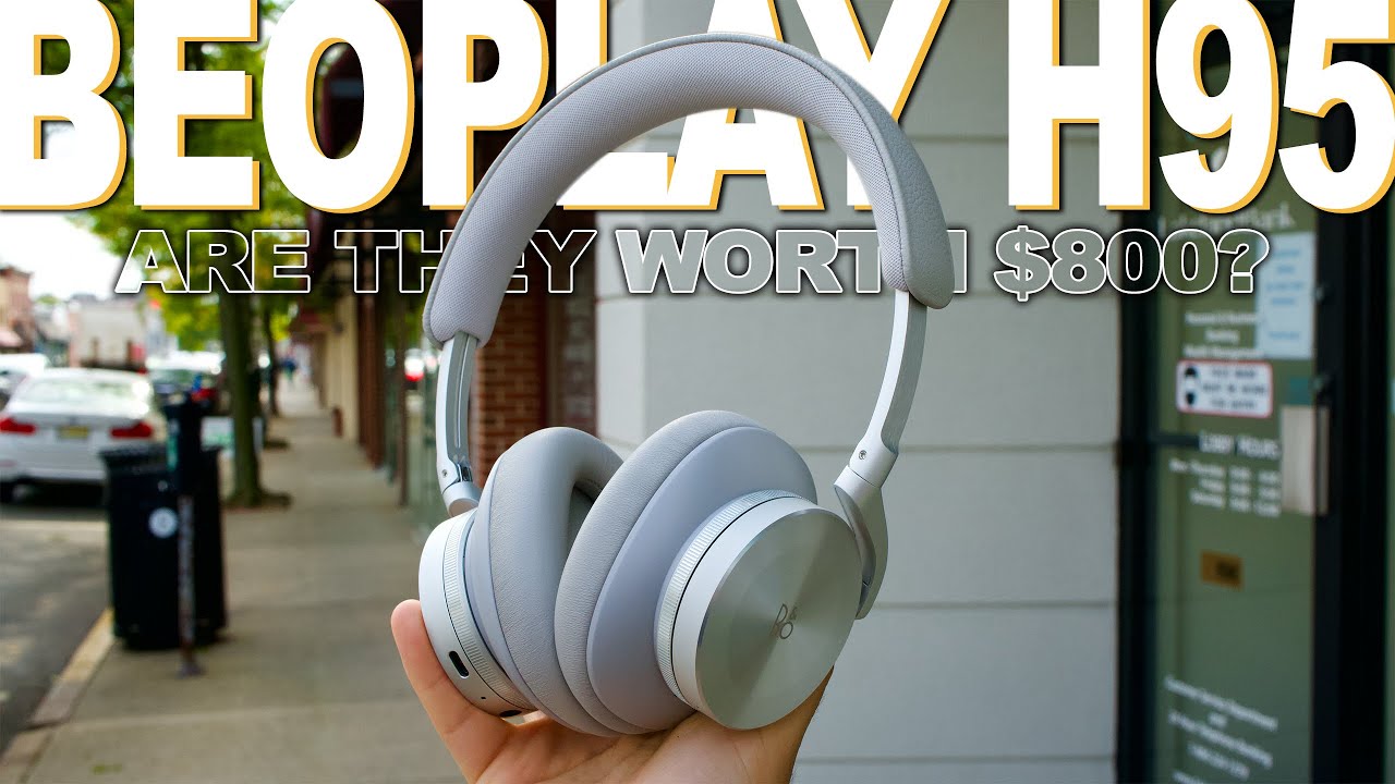 Bang And Olufsen H95 Review - The $800 ANC Headphones