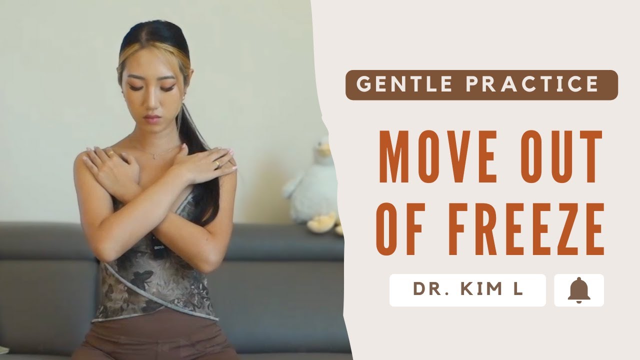 Melt The Freeze Response | Somatic Movements For Overwhelm & Shutdown