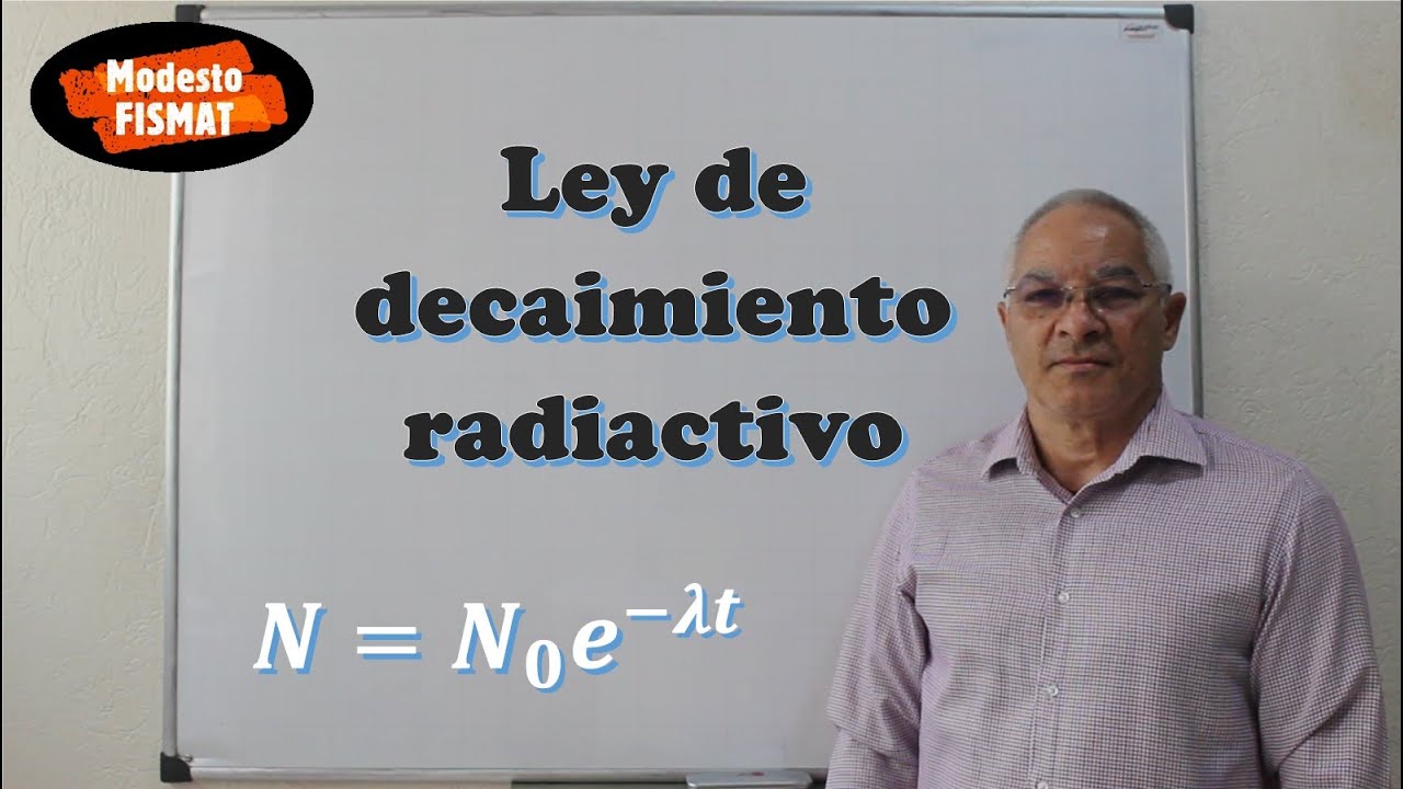 Ley de decaimiento radiactivo