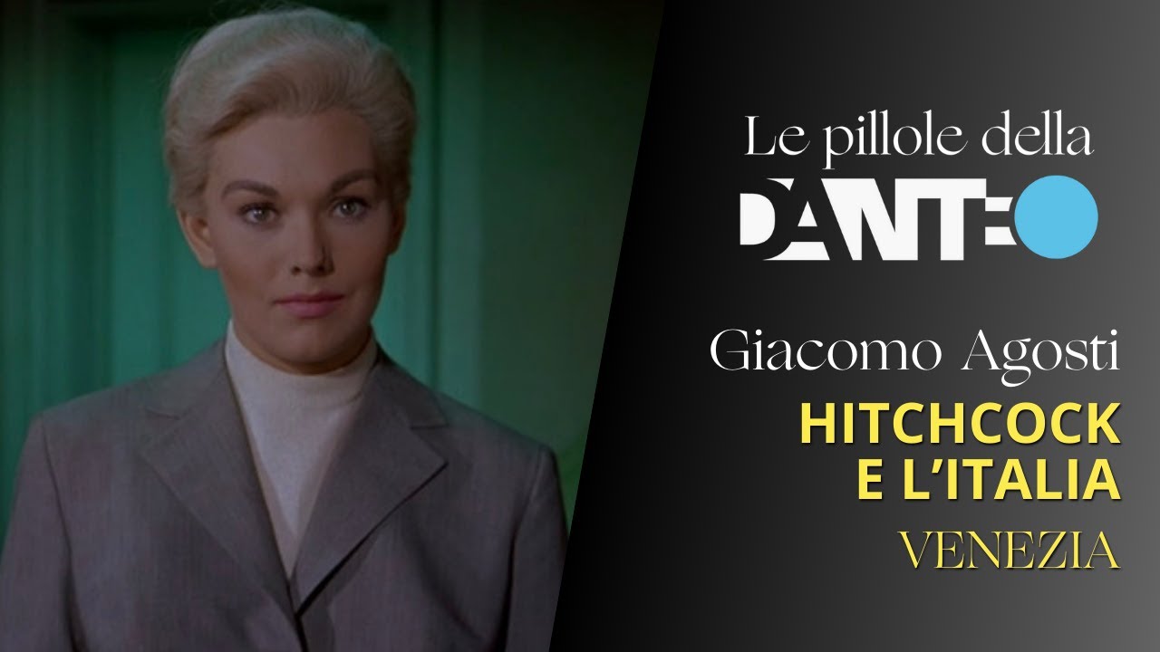 Giacomo Agosti - Venezia - Hitchcock e l'Italia