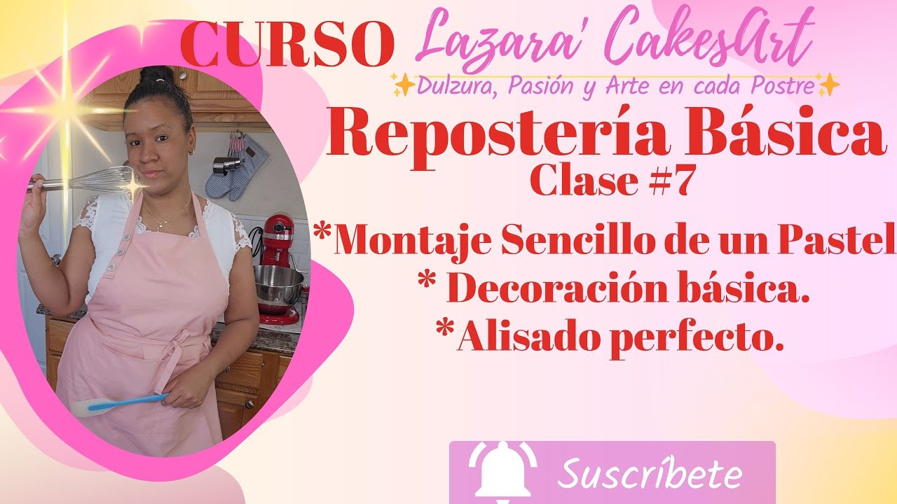 CURSO DE REPOSTERÍA CLASE #7