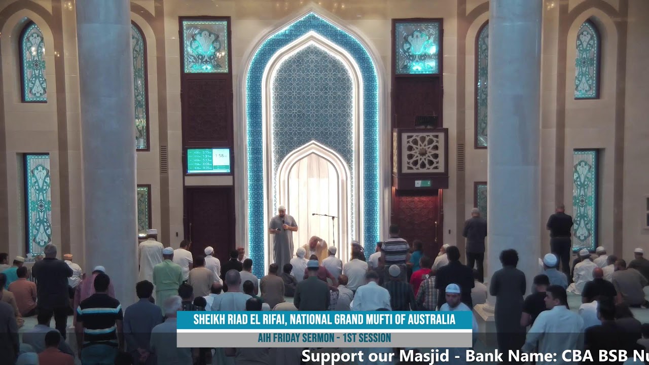 AIH Friday Sermon - 06 Feb 2026 - 1st Session at 1.11 pm - Sheikh Riad EL Rifai