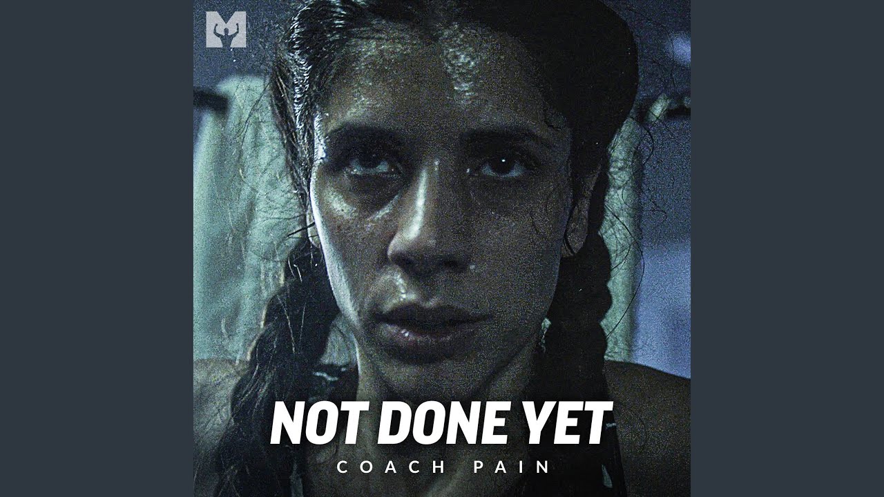 Not Done yet (Motivational Speech)