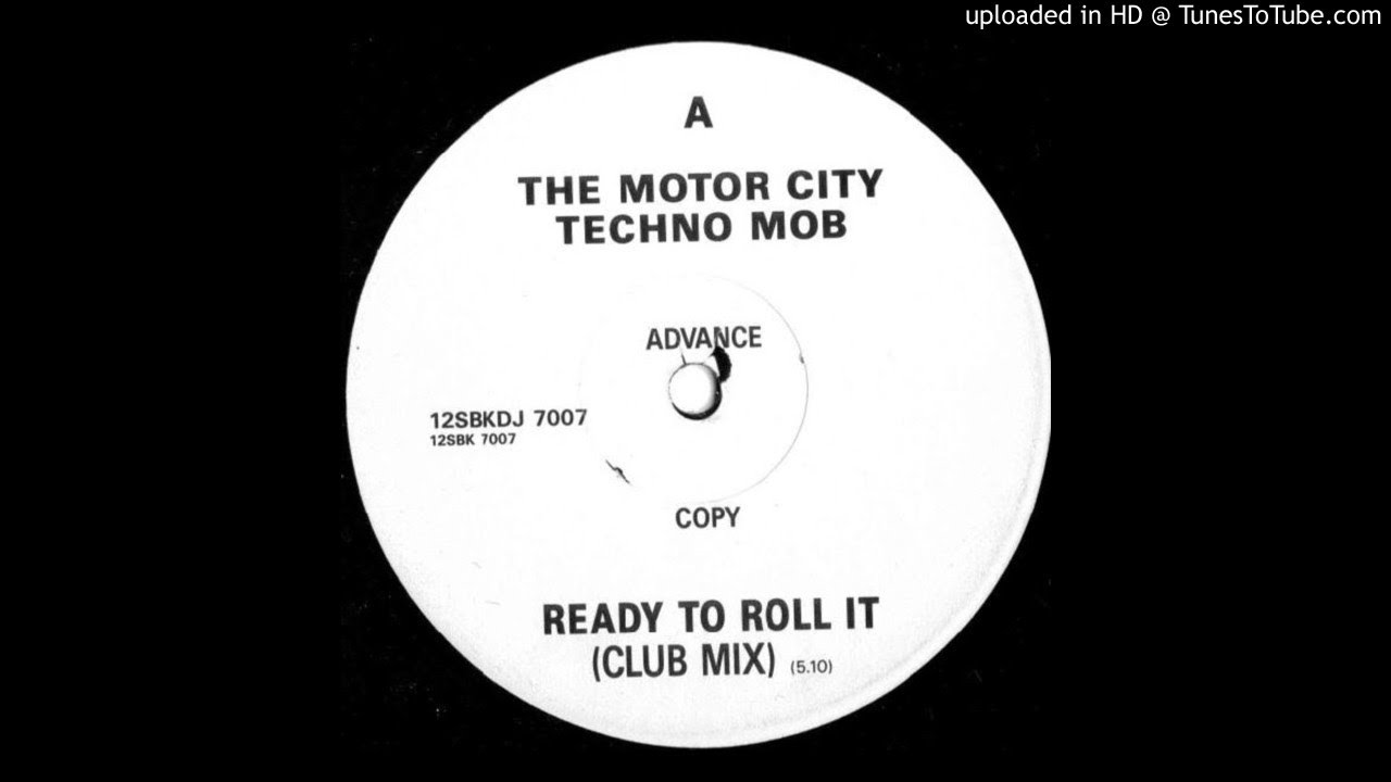 Motor City Techno Mob - Ready To Roll It (Club Mix)