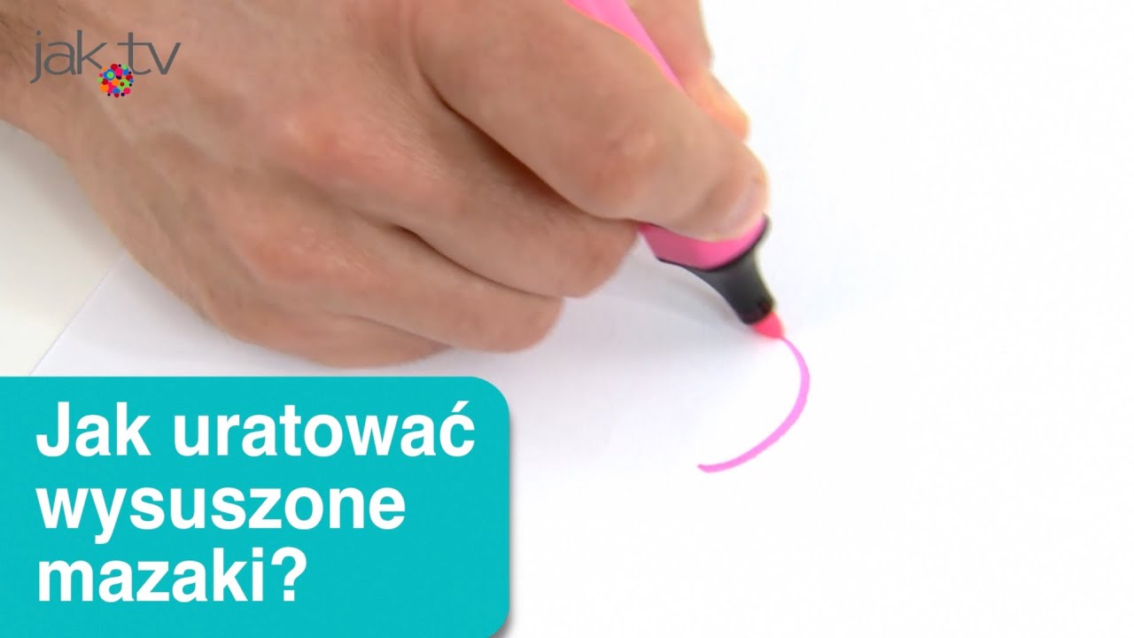 Jak uratować wysuszone mazaki? | wwwjaktv