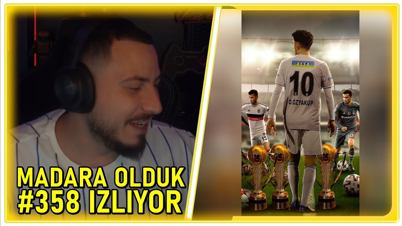 Ataberk Doğan | Madara Olduk #358 İzliyor