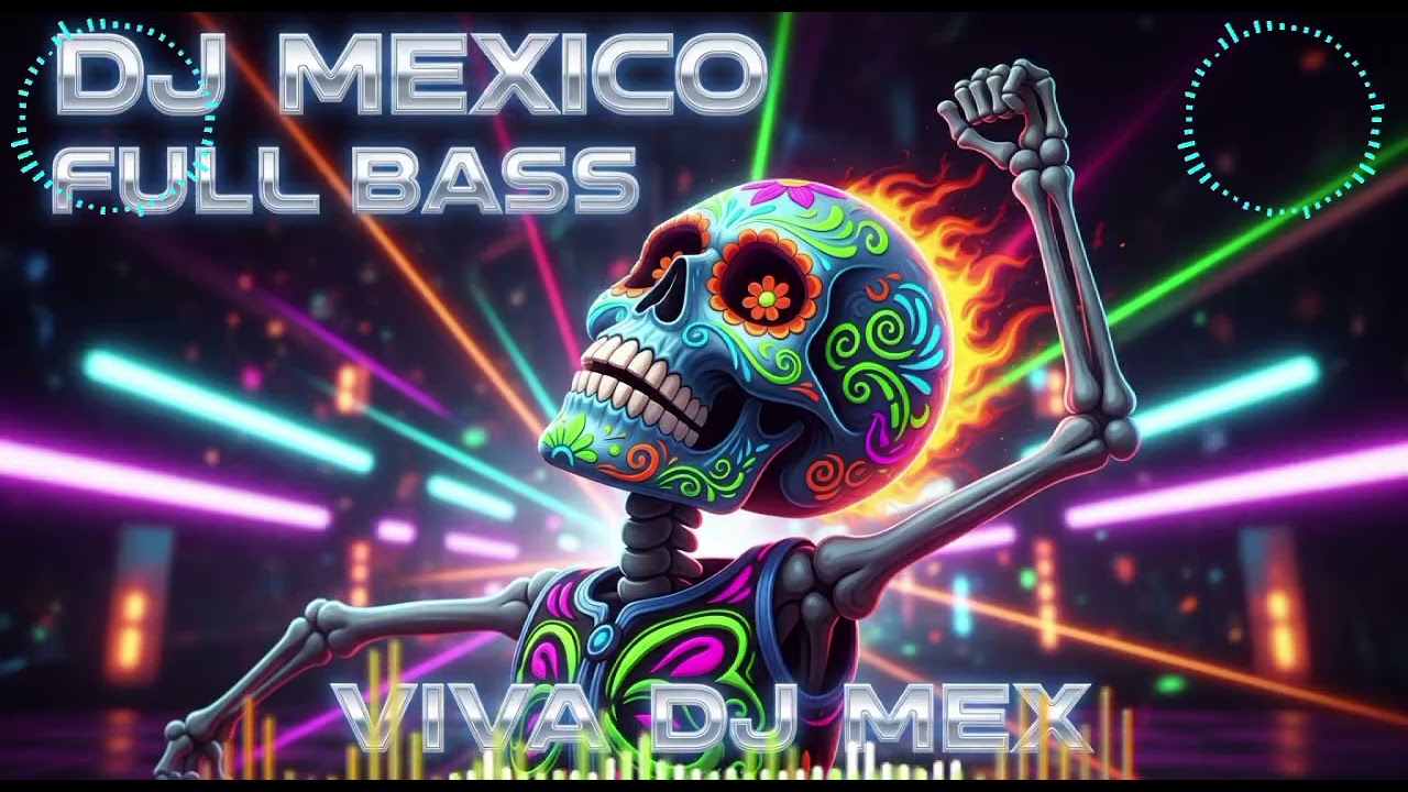 💃Fiesta Sin Fronteras vol.2  |  Viva DJ Mex