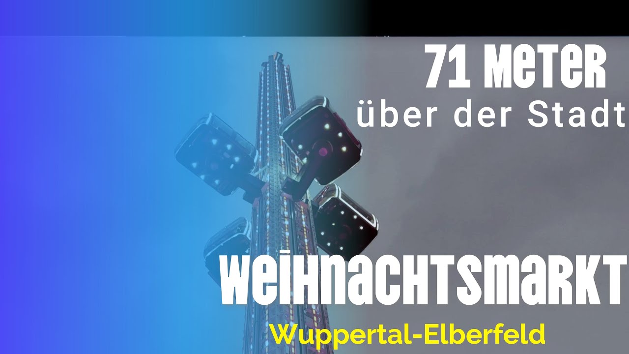 Weihnachtsmarkt Wuppertal Elberfeld (71 Meter über der Stadt)