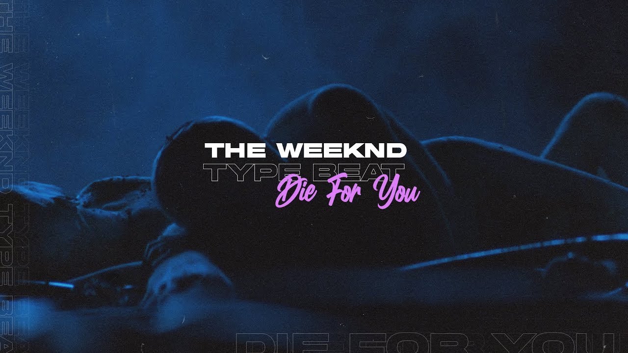 [FREE] The Weeknd Type Beat x Dark Rnb Type Beat - Die For You