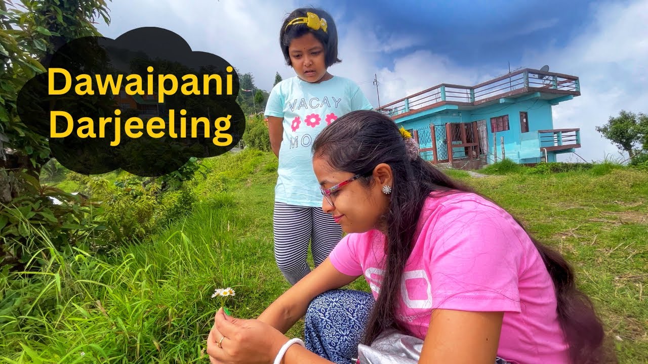 Dawaipani | Offbeat Destination Near Darjeeling