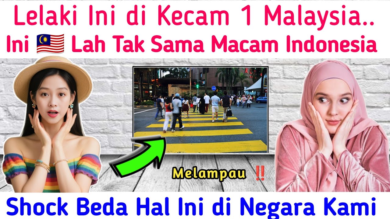 MALAYSIA TAK SAMA MACAM INDONESIA, LELAKI DI KECAM SEBAB BUAT HAL DI KL