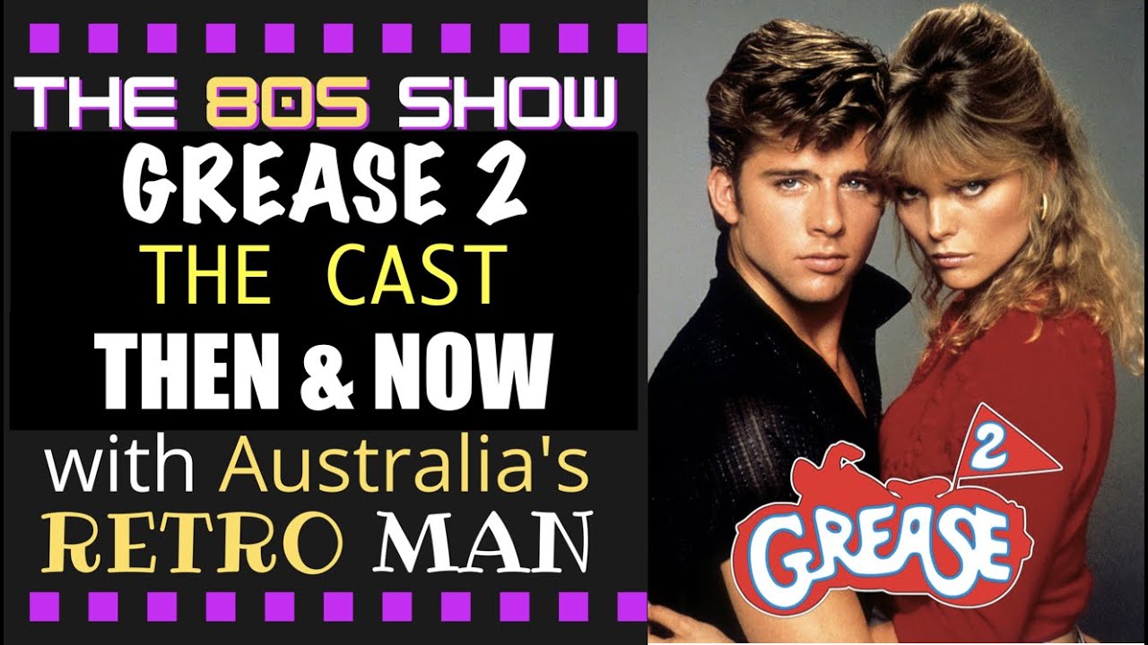 Grease 2 Cast Then And Now Michelle Pfeiffer Maxwell Caulfield