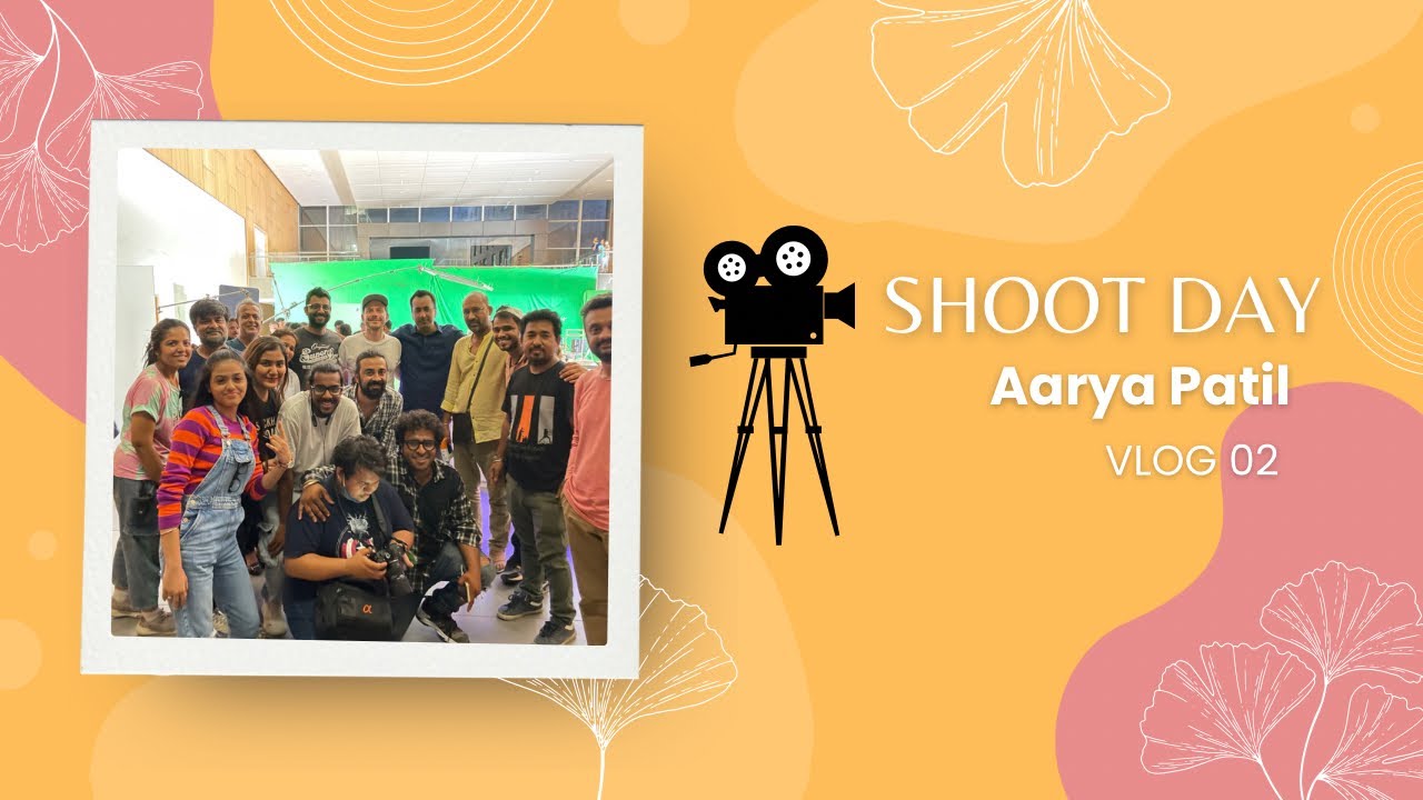 Ad Shoot Vlog || Aarya Patil || Vlog #02