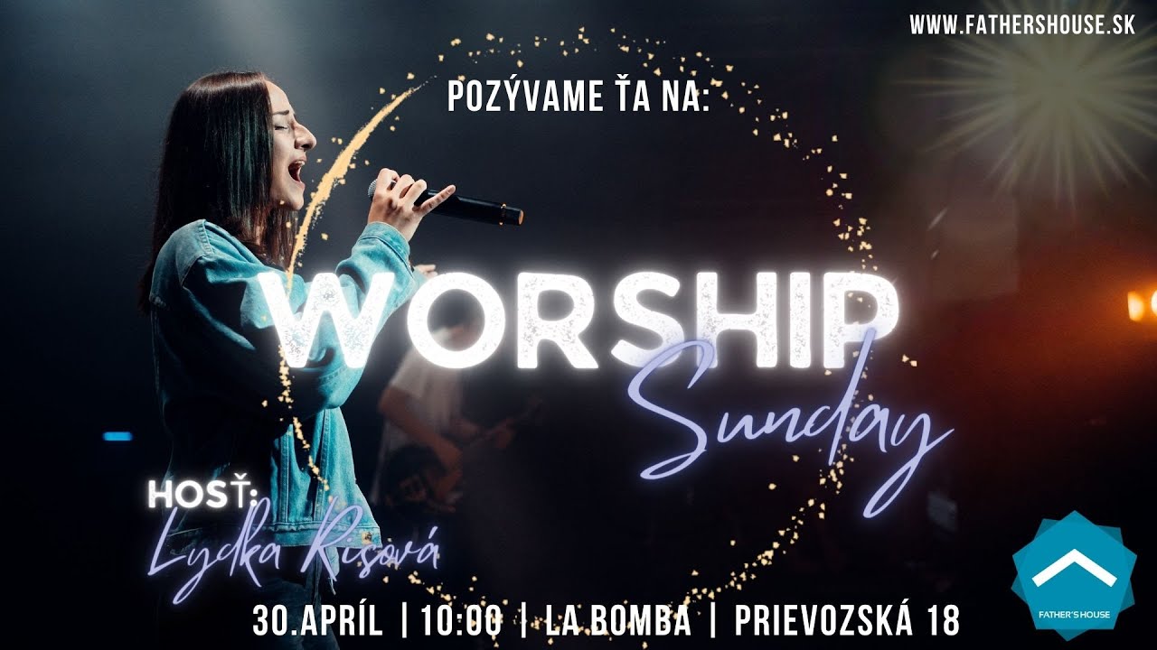 Chvály | Worship sunday | Lýdia Rišová  |Otcov dom 30.apríla